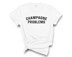 Champagne Problems Graphic Tee