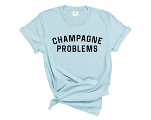 Champagne Problems Graphic Tee